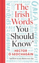 The Irish Words You Should Know: and how