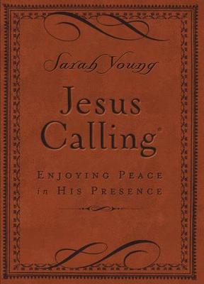 Jesus Calling, Small Brown Leathersoft, with Scripture References: Enjoying Peace in His Presence (A 365-Day Devotional) - The Perfect Christian New Year's Resolution Gift