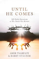Until He Comes: 365 Daily Devotions as We Await His Return
