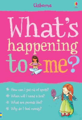 USBORNE WHATS HAPPENING TO ME GIRLS A*