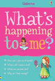 USBORNE WHATS HAPPENING TO ME GIRLS A*