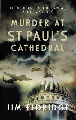 Murder at St Paul's Cathedral: The gripping wartime murder mystery
