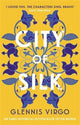 City of Silk: The Times Historical Fiction Book of the Month - 'Enjoyable and immersive'