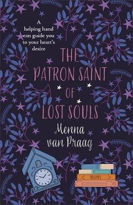The Patron Saint of Lost Souls: The bewitching novel of getting your heart's desire