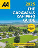 The AA Caravan and Camping Guide 2025: 2025