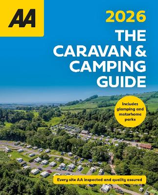 AA Caravan & Camping Guide 2026: 2026