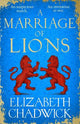 A Marriage of Lions: An auspicious match. An invitation to war.