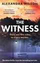 The Witness: The most authentic, twisty legal thriller, from the barrister author of In Black and White
