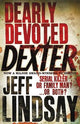 Dearly Devoted Dexter: The GRIPPING thriller that's inspired the Showtime series DEXTER: ORIGINAL SIN and DEXTER: RESURRECTION (Book Two)