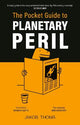 The Pocket Guide to Planetary Peril: An A to Z