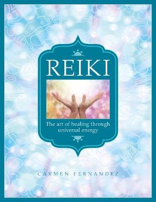 Reiki: The art of healing through univer
