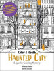 Color & Sleuth: Haunted City: A Spooky Coloring Mystery - Includes 40+ Coloring Pages, Clue Notebook Sheets, and Downloadable Coloring Poster