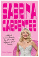 Sabrina Carpenter: A Vibrant Journey Through the Career and Influence of a Pop Princess