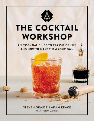 The Cocktail Workshop: An Essential Guid