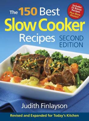 150 Best Slow Cooker Recipes