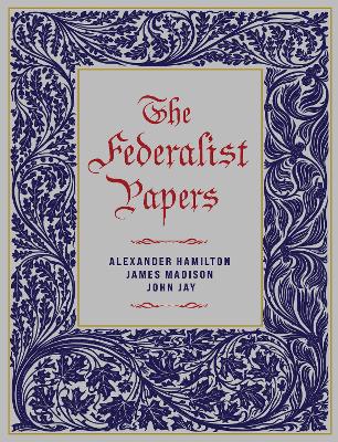 The Federalist Papers