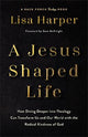 Jesus-Shaped Life ITPE: How Diving Deeper into Theology Can Transform Us and Our World with the Radical Kindness of God