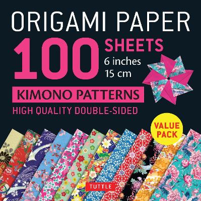 Origami Paper 100 sheets Kimono Patterns 6" (15 cm): Double-Sided Origami Sheets Printed with 12 Different Patterns (Instructions for 6 Projects Included)