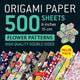 Origami Paper 500 sheets Flower Patterns 6" (15 cm): Tuttle Origami Paper: Double-Sided Origami Sheets Printed with 12 Different Patterns (Instructions for 6 Projects Included)