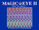 Magic Eye II: Now You See It...: Volume 2