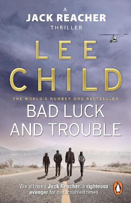 Bad Luck And Trouble: (Jack Reacher 11)