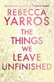 The Things We Leave Unfinished
