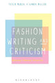 Fashion Writing and Criticism: History, Theory, Practice