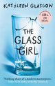 The Glass Girl: From the author of TikTo
