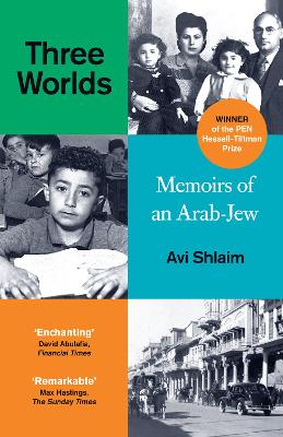 Three Worlds: Memoirs of an Arab-Jew - W