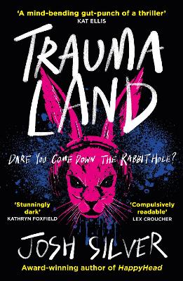 Traumaland: An Observer children's book of the year