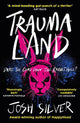 Traumaland: An Observer children's book of the year