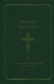Book of Akathists Volume I: To Our Saviour, the Mother of God and Various Saints