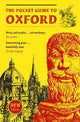 The Pocket Guide to Oxford: A souvenir guidebook to the architecture, history, and principal attractions of Oxford