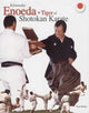 Keinosuke Enoeda: Tiger of Shotokan Karate