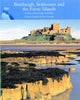 Bamburgh, Seahouses and the Farne Islands: Guide and Short History