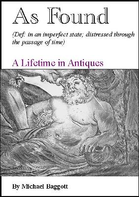 As Found: A Lifetime in Antiques
