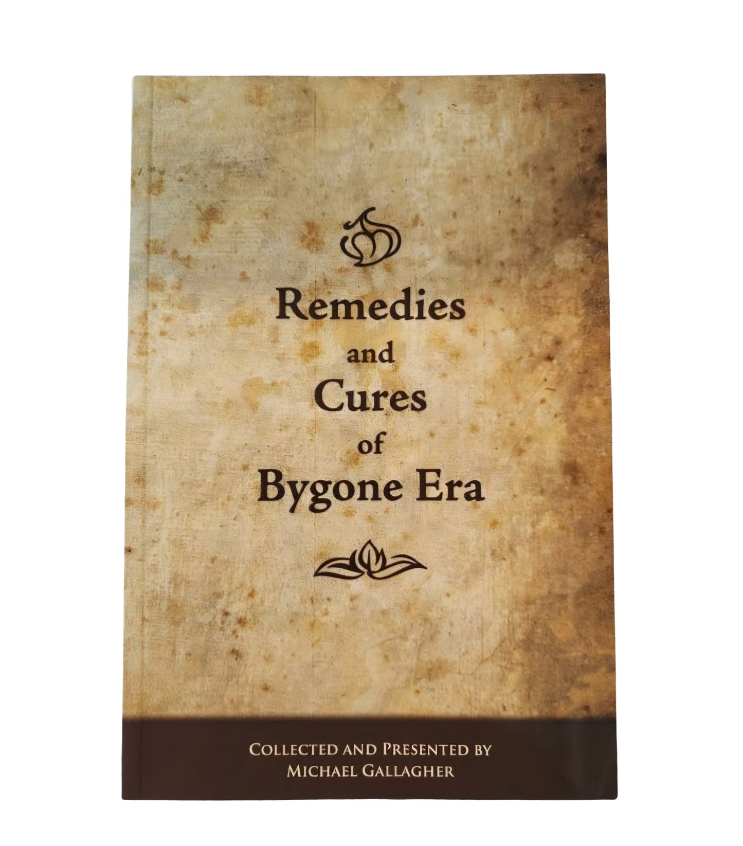 Remedies And Cures Of Bygone Era