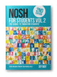 NOSH NOSH for Students Volume 2: The Sequel to 'NOSH for Students'...Get the other one first!: 2: NOSH for Students