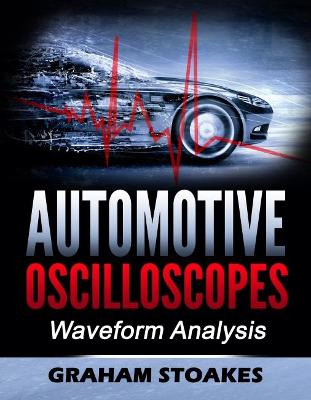 Automotive Oscilloscopes: Waveform Analysis