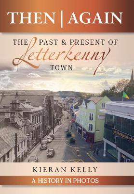 The Past&Present of Letterkenny Town