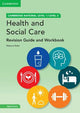 Cambridge National in Health and Social Care Revision Guide and Workbook with Digital Access (2 Years): Level 1/Level 2