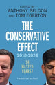 The Conservative Effect, 2010-2024: 14 Wasted Years?