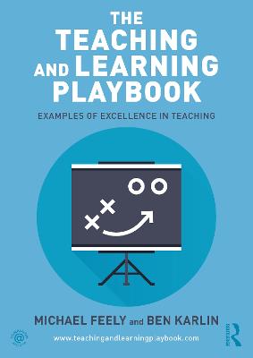 The Teaching and Learning Playbook: Examples of Excellence in Teaching