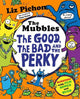 The Mubbles: The Good, The Bad and the P