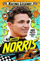 Racing Legends: Lando Norris: 101 Facts about Formula One