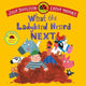 What the Ladybird Heard Next: A laugh-out-loud rhyming adventure