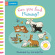 Can You Find Mummy?: A soft flaps book p