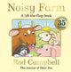 Noisy Farm: A lift-the-flap book from the creator of Dear Zoo