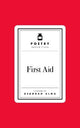 Poetry Prescription: First Aid