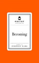 Poetry Prescription: Becoming